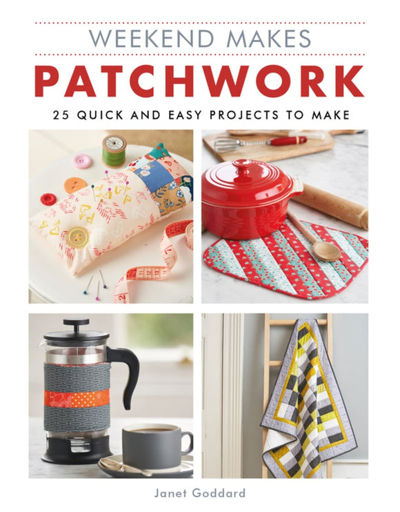 Weekend Makes: Patchwork by Janet Goddard