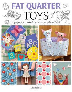 Fat Quarter: Toys  by Susie Johns