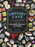 Crochet Café by Lauren Espy