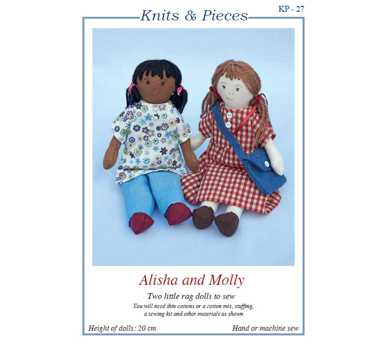 Alisha & Molly Rag Dolls *Sewing Pattern* by Knits & Pieces