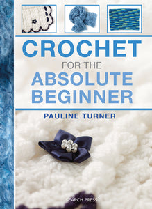 Crochet for the Beginner