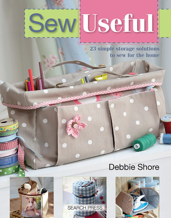 Sew Useful by Debbie Shore